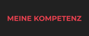 MEINE KOMPETENZ